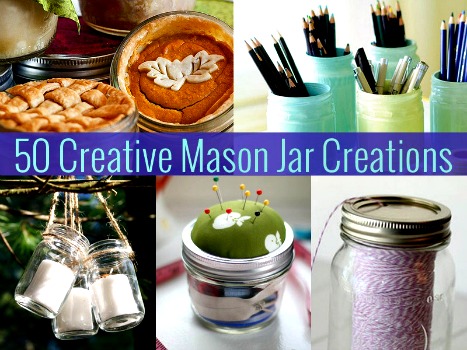 50 Creative Uses for Mason Jars