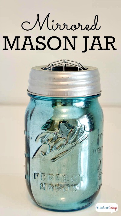 How to Make Mirrored Mercury Glass Mason Jars 
