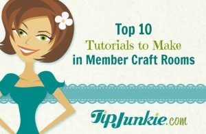 Top 10 Craft Tutorials (Tip Junkie)